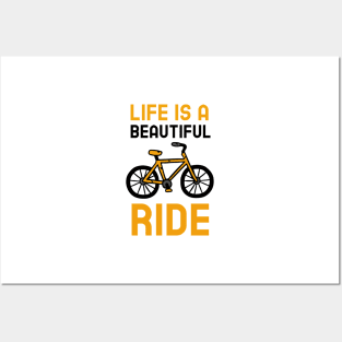 Life Is A Beautiful Ride Posters and Art